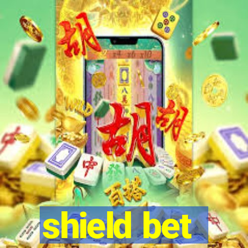 shield bet